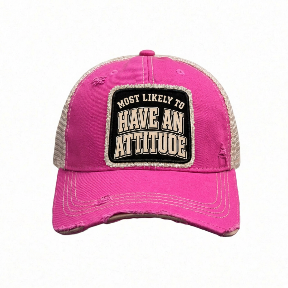 MOST LIKELY TO HAVE AN ATTITUDE distressed trucker hat - Hot Pink