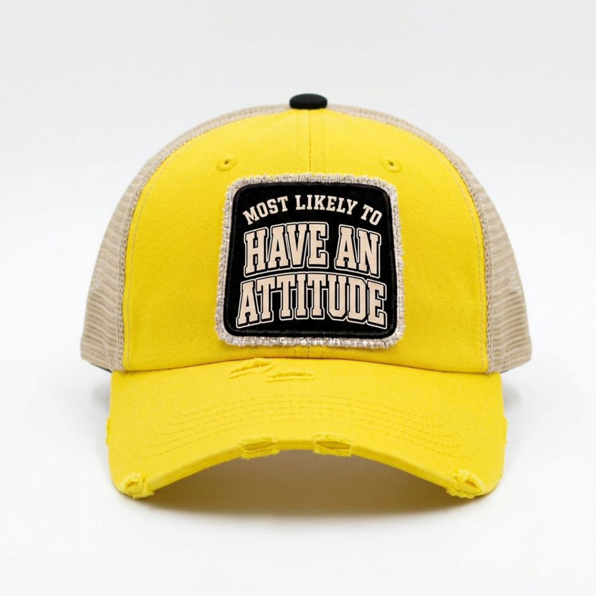 MOST LIKELY TO HAVE AN ATTITUDE distressed trucker hat - Yellow