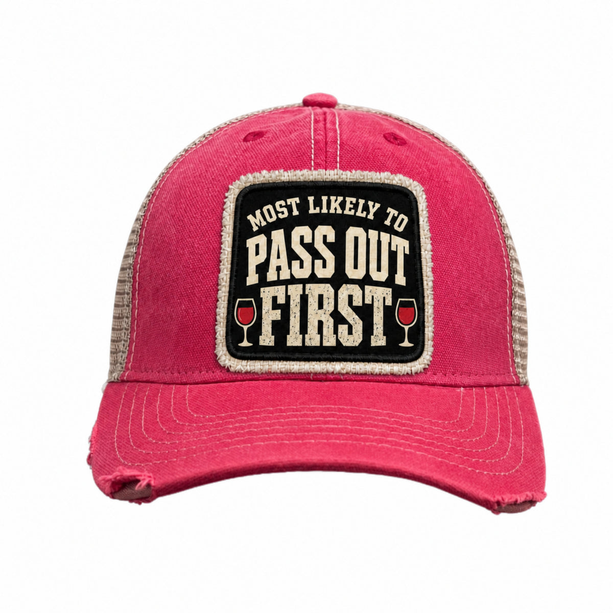 MOST LIKELY TO PASS OUT FIRST patch trucker hat - Pink
