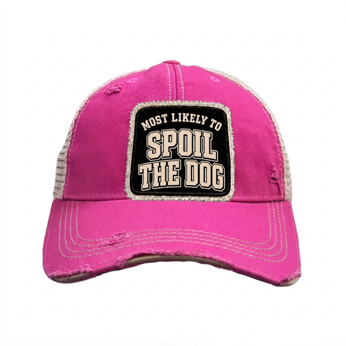 MOST LIKELY TO SPOIL THE DOG distressed trucker hat - Hot Pink