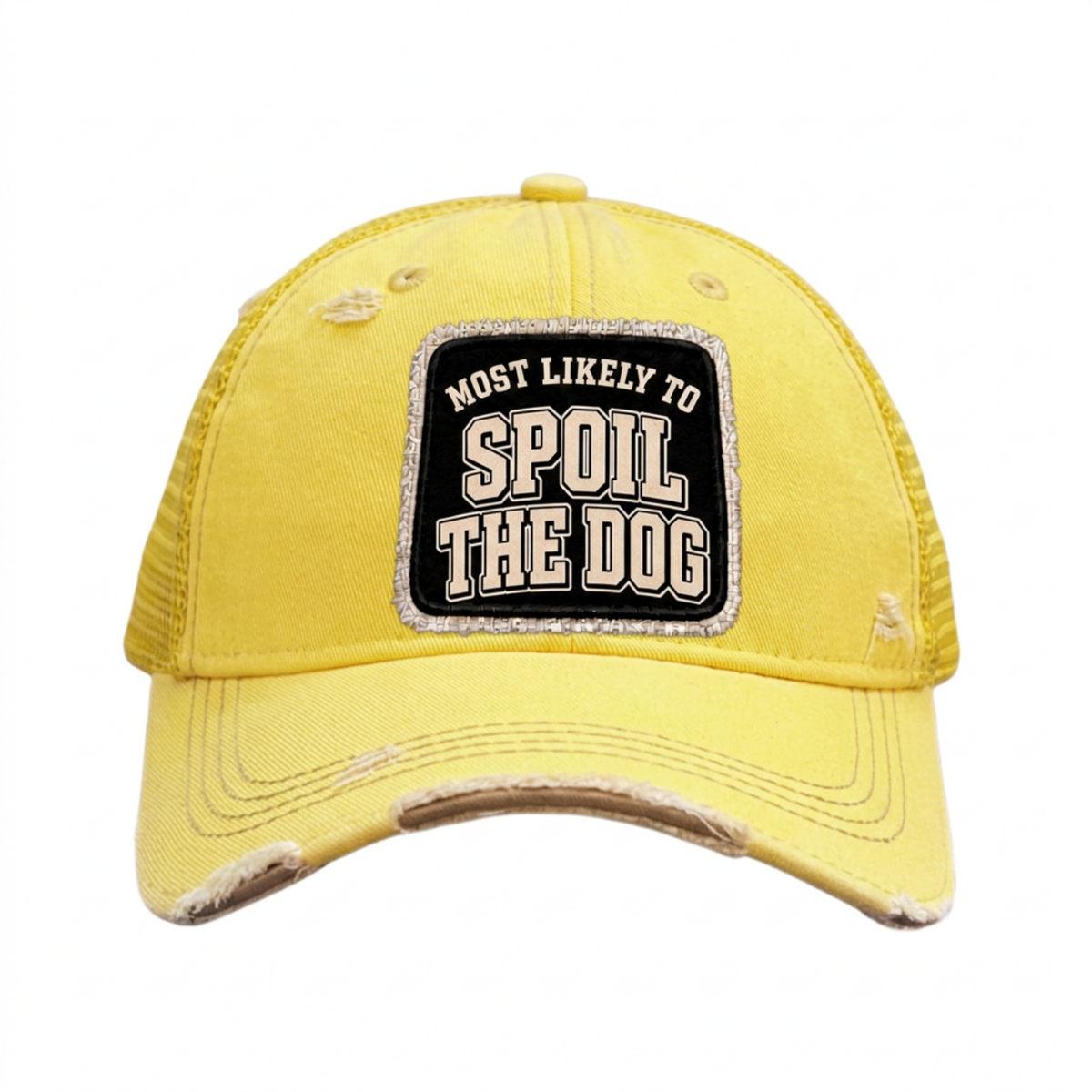 MOST LIKELY TO SPOIL THE DOG distressed trucker hat - Yellow