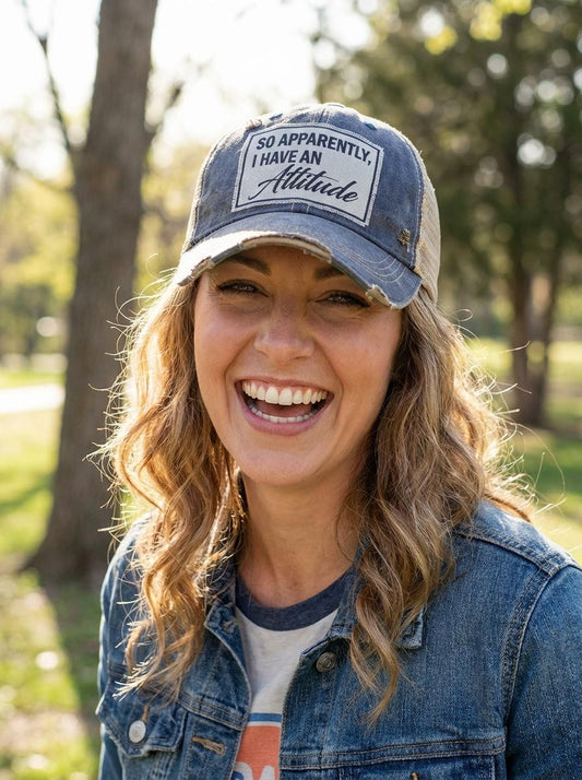 SO APPARENTLY I HAVE AN Attitude Trucker Hat
