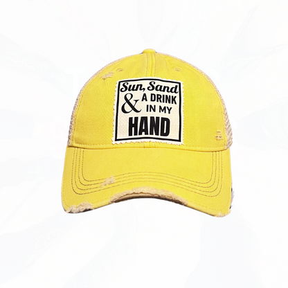 Sun, Sand & A Drink In My Hand Distressed Trucker Hat