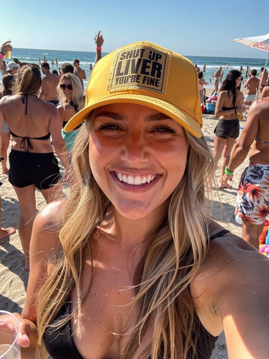 SHUT UP LIVER You're Fine Sunshine Vibes Trucker Hat