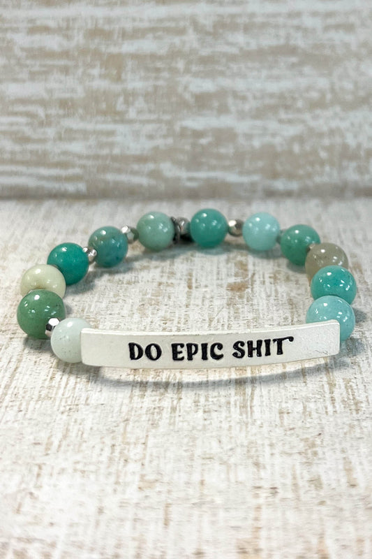 Do EPIC Sh*t Natural Beads Stretch Bracelet