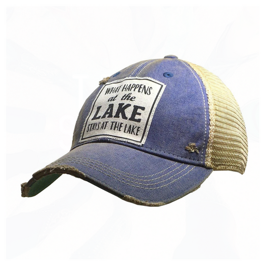What Happens at the LAKE stays at the Lake Trucker Hat